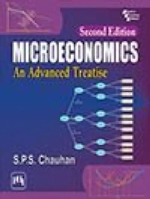 Microeconomics: An Advanced Treatise by Chauhan S. P. S.
