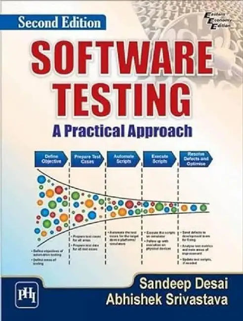 Software Testing: A Practical Approach by Desai Sandeep, Srivastava Abhishek