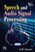Speech and Audio Signal Processing by Jayan A.R.