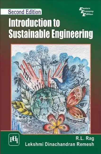 Introduction to Sustainable Engineering by Rag R. L., Remesh Lekshmi Dinachandran