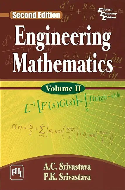 Engineering Mathematics by Srivastava A. C., Srivastava P. K. 