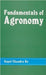 Fundamentals of Agronomy by Chandra De Gopal