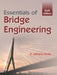 Essentials of Bridge Engineering by D. Victor Johnson