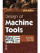 Design of Machine Tools by S. K. Basu