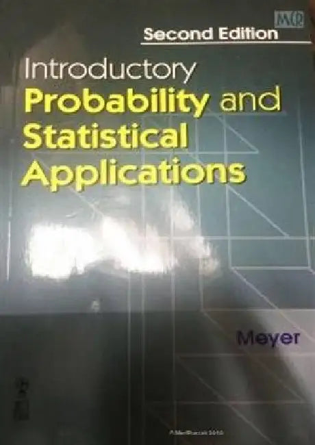 Introductory Probability and Statistical Applications, 2e by Meyer