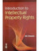 Introduction to Intellectual Property Rights by H. S. Chawla