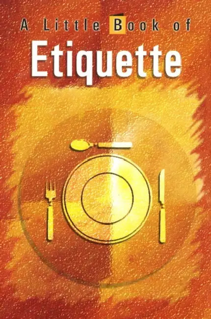 Little Book of Etiquette by Vijaya Kumar