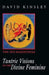 Tantric Visions of the Divine Feminine by David Kinsley