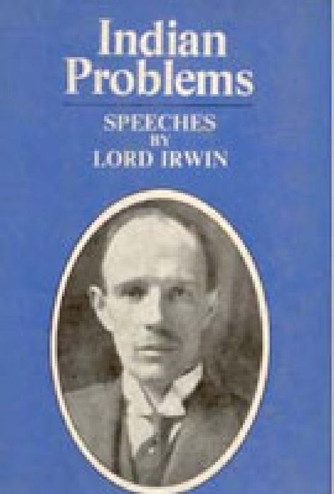 Indian Problems: Speeches by Irwin Lord
