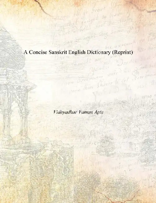 A Concise Sanskrit English Dictionary (Reprint) by Vidhyadhar Vaman Bhide