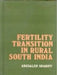 FertilityÂ Transition in Rural South India by Abusaleh Shariff