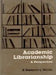 Academic Librarianship: a Perspective by R. Sreepathy Naidu; Foreword By Krishan Kumar