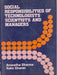 Social Responsibilities of Technologist, Scientists and Managers by Anuradha Sharma, Raka Sharan
