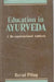 Education in Ayurveda: a Re-Constructional Analysis by Bernd P. Flug