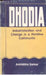 Dhodia: Industrialisation and Change in a Primitive Community by Amitabha Sarkar