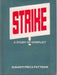 Strike: a Study of Conflict by Sukanti P. Patnaik