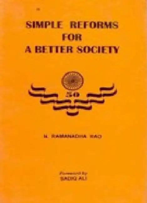 Simple Reforms For a Better Society by N. Ramanadha Rao