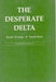 The Desperate Delta: Social Ecology of Sunderbans by Kumar Chattopadhyay