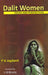 Dalit Women: Issues and Perspectives by P. G. Jogdand