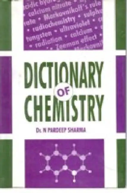 Dictionary of Chemistry by N. Pradeep Sharma