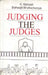 Judging the Judges by K. Mahesh,B. Bhattacharya