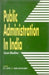 Public Administration in India: Case-Studies by M.C. Gupta