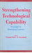 Strengthening Technological Capability Strategies For Developing Countries by Pradosh Nath, S. Visalakshi