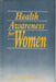 Health Awareness For Women by Vatsala Samant