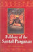 Folklore of the Santal Parganas by Cecil Henry Bompas