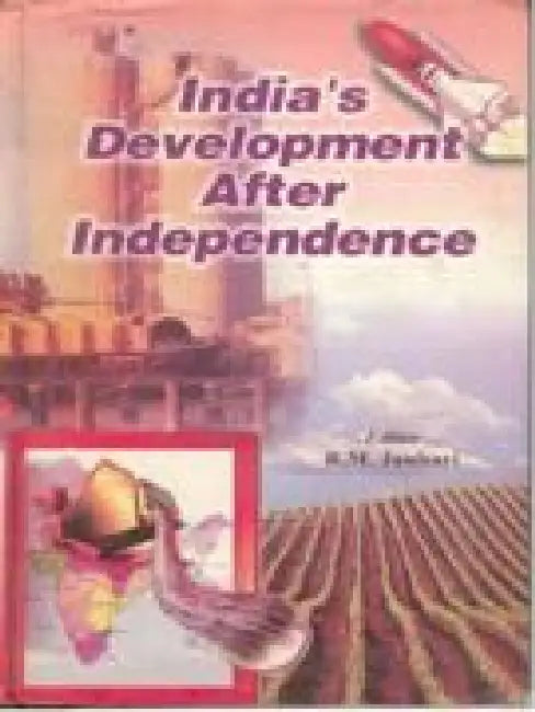 India's Development After Independence by B.M. Jauhari