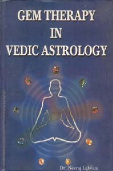 Gem Therapy in Vedic Astrology by Neeraj Lalwani