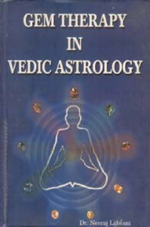 Gem Therapy in Vedic Astrology by Neeraj Lalwani