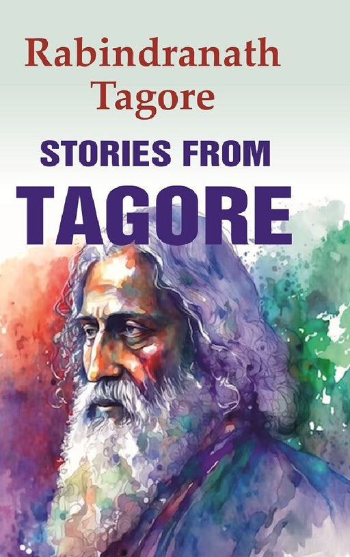 Stories from Tagore by Rabindranath Tagore