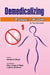 Demedicalizing Women's Health by Amarjeet Singh, Indarjit Walia, Lakhbir Dhaliwal