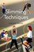 Slimming Techniques by Parvesh Handa