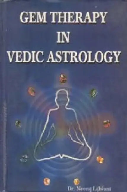 Gem Therapy in Vedic Astrology by Neeraj Lalwanii