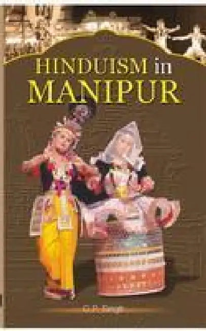 Hinduism in Manipur by G.P. Singh