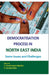 Democratisation Process in North-East India Some Issues and Challenges by S Thianlalmuan Ngaithe/Lt Sasang Guite