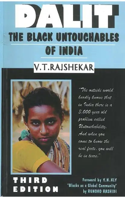 Dalit the Black Untouchables of India by V.T. Rajshekar