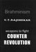 Brahminism: Weapons to Fight Counter Revolution by V.T. Rajshekar