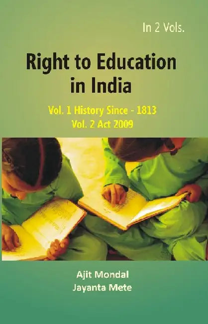 Right to Education in India by Dr Ajit Mondal, Dr Jayanta Mete
