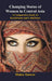 Changing Status of Women in Central Asia : a Comparative Study of Kazakhstan and Uzbekistan by Mukta Tanwar