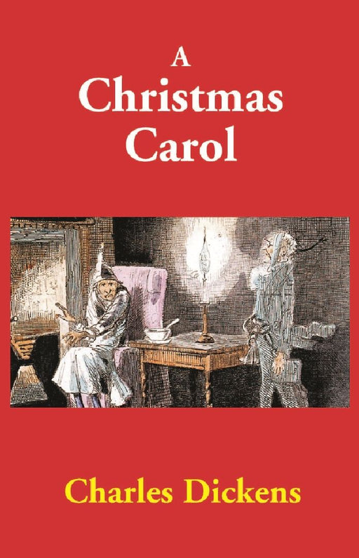 A Christmas Carol by Charles Dickens