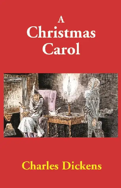 A Christmas Carol by Charles Dickens