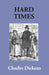 Hard Times by Charles Dickens