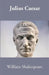 Julius Caesar by William Shakespeare