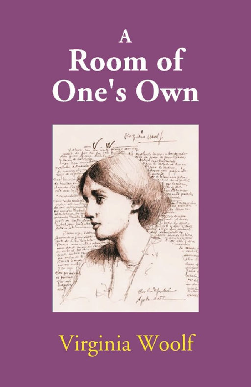 A Room of One's Own by Virginia Woolf