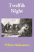 Twelfth Night by William Shakespeare