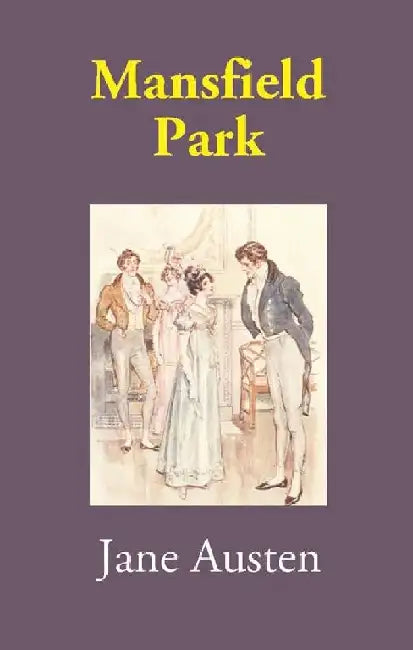 Mansfield Park by Jane Austen