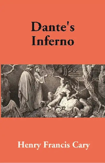 Dante's Inferno by Henry Francis Cary
